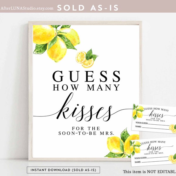 Lemon Guess How Many Kisses Soon To Be Mrs Sign and Tickets Printable Citrus Lemon Bridal Shower Game Games Sign Instant Download 290