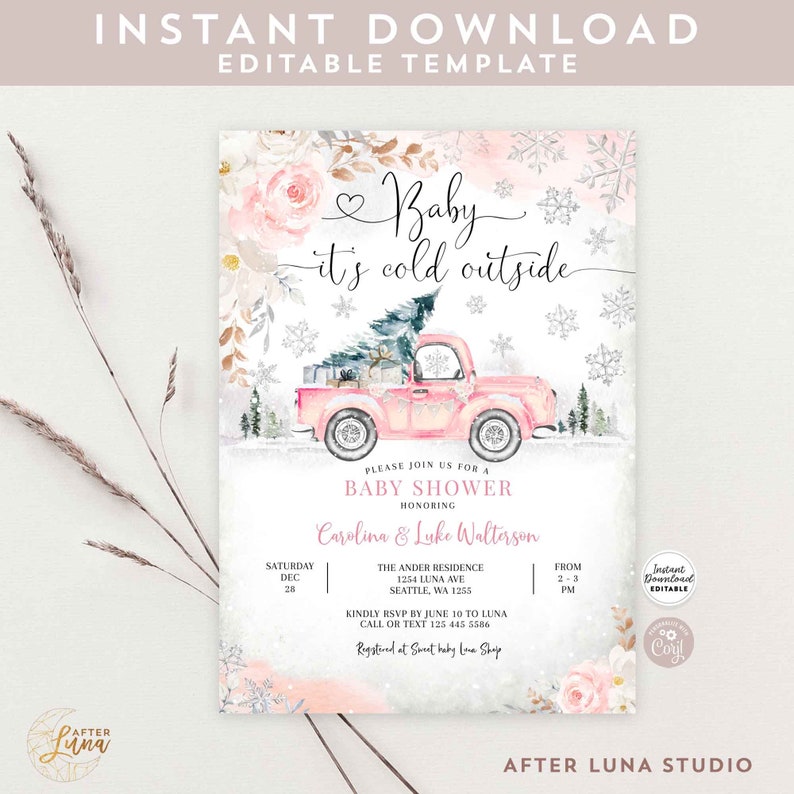 May include: Pink and white baby shower invitation with a watercolor illustration of a pink truck carrying a Christmas tree and presents. The text reads "Baby it's cold outside" and includes details for the event, including the date, time, location, and RSVP information.