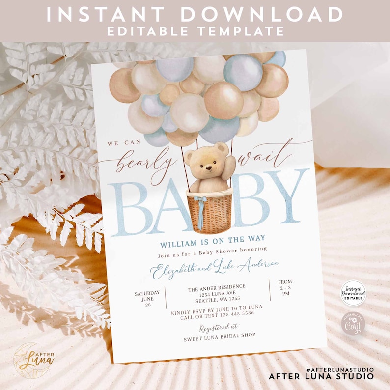 May include: Baby shower invitation template with a teddy bear in a hot air balloon design. The invitation features the text "We can bearly wait BABY" in blue and brown colors. The template is an instant download.