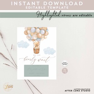 May include: A printable baby shower invitation featuring a teddy bear in a hot air balloon with blue and beige balloons. The text reads "We can barely wait" and "Welcome to Elizabeth's Baby Shower".