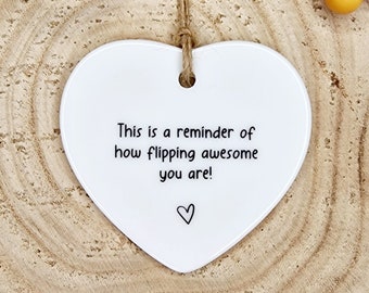 Just A Reminder, You Are Awesome, Ornament, Thank You Gift, You Are Amazing, Appreciation Gift, Friend Gift, You Are Enough