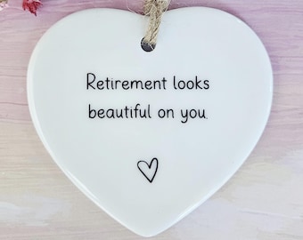 Retirement Looks Beautiful On You - Ceramic Keepsake - Coworker Leaving Gift
