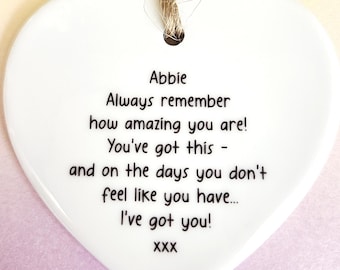 You Are Amazing, You Got This, Personalised, Ceramic Ornament, Encouragement Gift, Thinking Of You, Friend Gift, Best Friend, Gift For Her