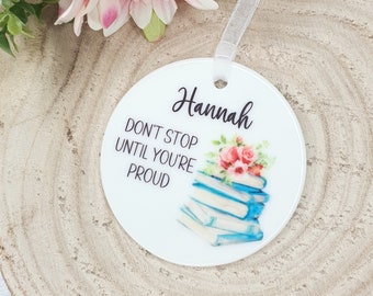 Don't Stop Until You're Proud | Personalised Gift | You Got This | Gift For Her | Home Decor | Off To Uni Gift