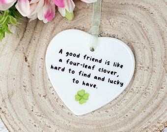 A Good Friend Is Like A Four Leaf Clover | Best Friend Gift | Gift For Her | Birthday Gift | Friendship Gift | Lucky | Shamrock