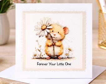 Forever Your Little One - Mother's Day, Birthday Card - Handmade Greeting for Mum