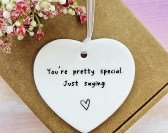 You're Special | Just Saying | Ceramic Keepsake | Gift for Friend