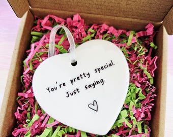 You're Special | Just Saying | Ceramic Keepsake | Gift for Friend