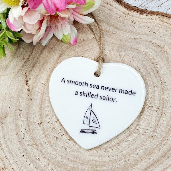 A Smooth Sea Never Made A Skilled Sailor | Nautical Quote | Sail Boat Decoration | Gift For Friend | Motivational Gift | Inspiring Gift