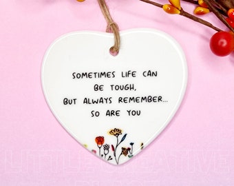 Stay Strong | Ceramic Ornament | Thinking Of You | You Got This | Sympathy Gift | Motivational | Ceramic Gift