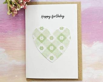 Happy Birthday Card with Fabric Applique Heart  - A6 Handmade Greeting Card