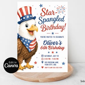 May include: A patriotic birthday invitation featuring a cartoon eagle wearing a top hat and a scarf with red, white, and blue stars and stripes. The invitation reads "Star-Spangled Birthday!" and includes event details.
