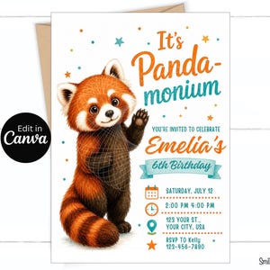 May include: A birthday invitation featuring a red panda illustration. The invitation reads "It's Pandamonium" with details for Emelia's 6th birthday, including date, time, and location. The design includes stars and the text "Edit in Canva."