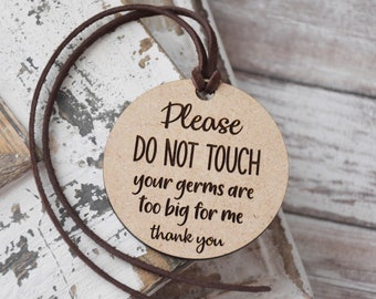 Do Not Touch Baby Car Seat Tag - Your Germs Are Too Big For Me Stroller Sign - Carseat Signs - Newborn Baby Shower Gift - Engraved Wood