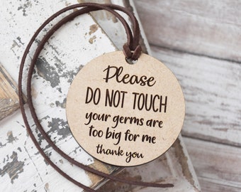 Do Not Touch Baby Car Seat Tag - Your Germs Are Too Big For Me Stroller Sign - Newborn Babies Shower Gift - New Parents Gifts