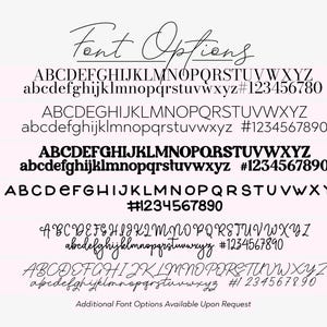 May include: An image displaying a selection of font styles. The text 'Font Options' is at the top, with six different font examples below, each showing uppercase and lowercase letters, numbers, and symbols. Additional font options are available upon request.