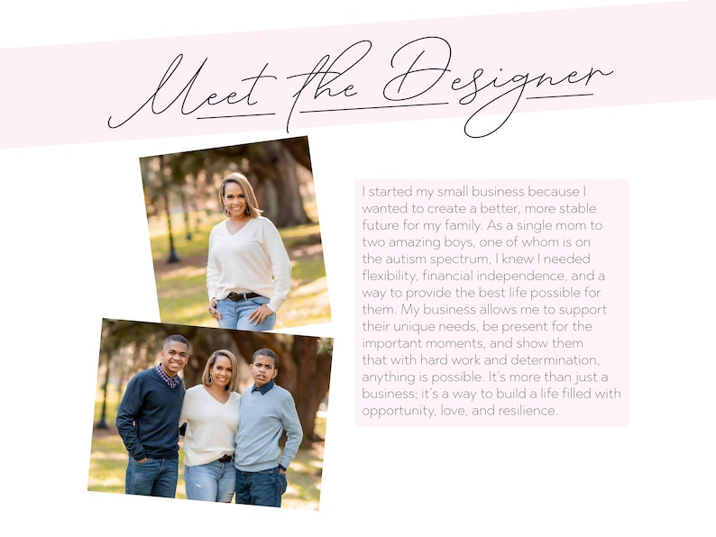 May include: A light pink graphic with the text "Meet the Designer" in cursive. Below are two photos of a woman and two boys. Text on the right describes the designer's motivation for starting a small business.