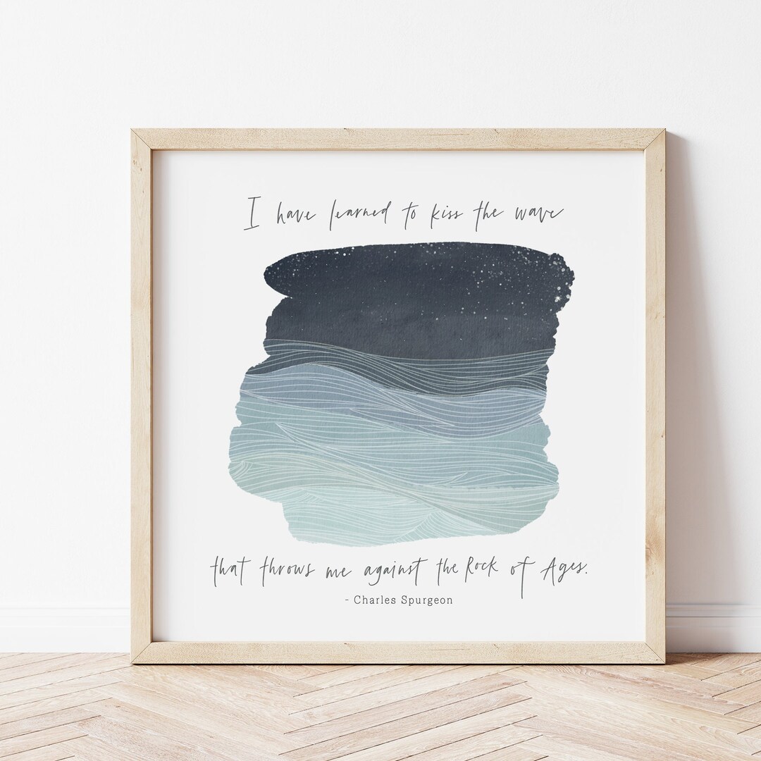 Kiss the Wave Rock of Ages Charles Spurgeon Quote Watercolour Bible