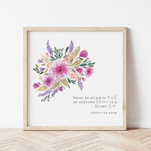 Corrie Ten Boom Quote | Unknown Future to Known God | Watercolour Bible Scripture, Bible Quotes, Bible Wall Art | DIGITAL DOWNLOAD ONLY