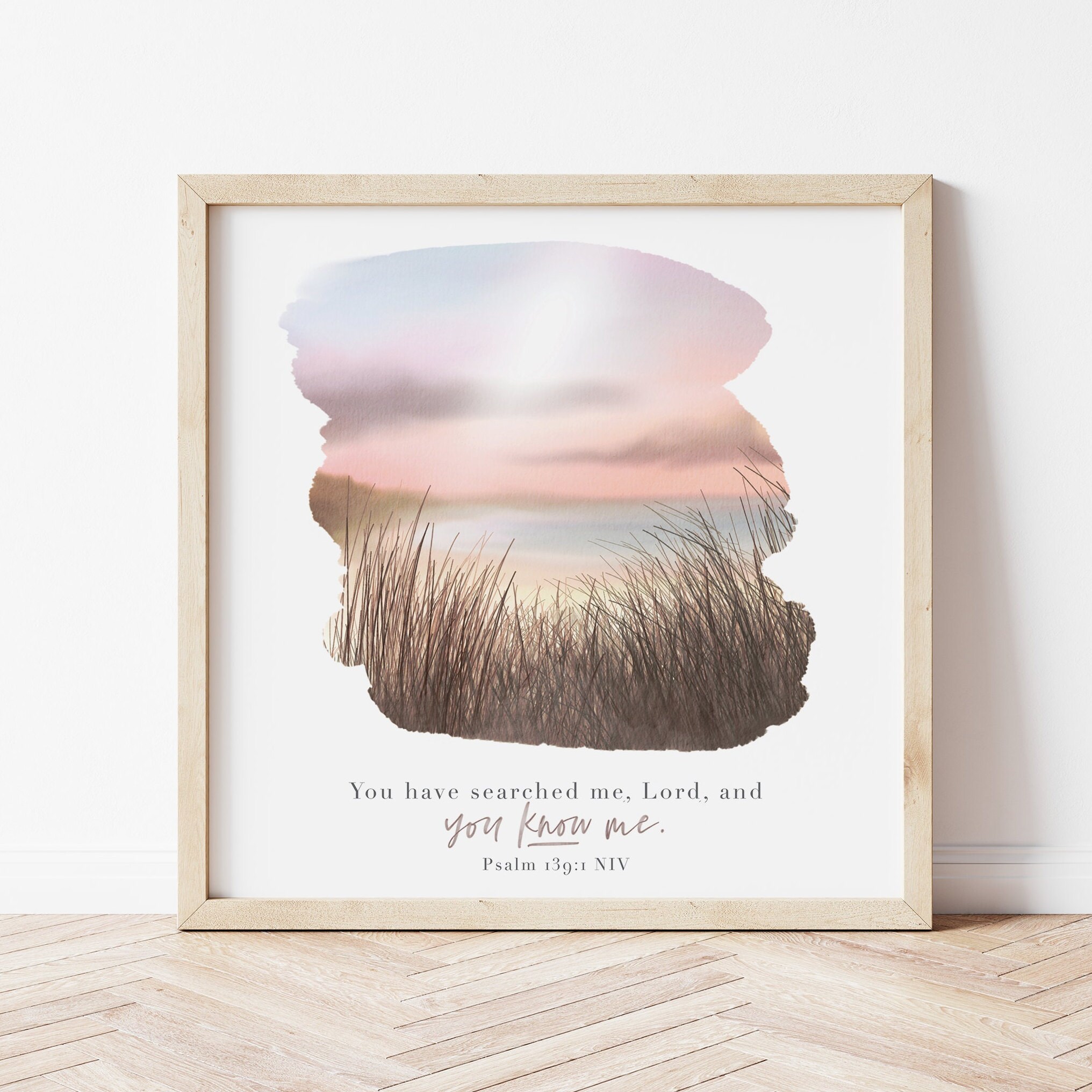 Psalm 139 | You know me | Watercolour Bible Scripture, Bible Quotes, Bible Wall Art | DIGITAL DOWNLOAD ONLY