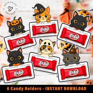 May include: Six Halloween-themed candy holders featuring cartoon cats in costumes, each holding a Kit Kat bar. The holders have a white border and include the text "Have a Pawsome Halloween - enjoy your treats!" and "From:" at the bottom. The words "6 Candy Holders - INSTANT DOWNLOAD" are at the bottom.