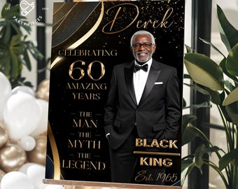 60th Birthday Welcome Sign – The Man, The Myth, The Legend | Welcome Birthday Sign | Personalized Photo Sign | Black and Gold | Digital File