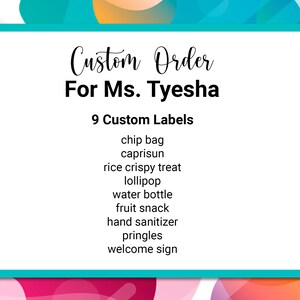 Custom Party Favors, Chip bag labels, Fruit Snack Labels, Water Bottle Labels, Juice, Custom Listing for Ms. Tyesha - 9 Digital Party Favors