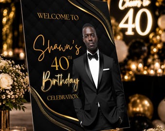 40th Birthday Welcome Sign for Men, Black & Gold Editable Canva Template, Cheers to 40 Sign, Milestone Birthday Decor, Instant Download M2