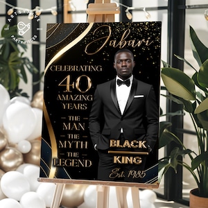 40th Birthday Welcome Sign – The Man, The Myth, The Legend | Welcome Birthday Sign | Personalized Photo Sign | Black and Gold | Digital File