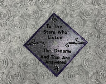 To The Star Who Listen Inspired Grad Cap Topper / Graduation / Bookish Graduate / Dreams That Are Answered