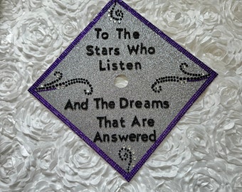 To The Star Who Listen Inspired Grad Cap Topper / Graduation / Bookish Graduate / Dreams That Are Answered