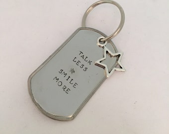 Hamilton - Talk Less Smile More Hand-stamped Keychain