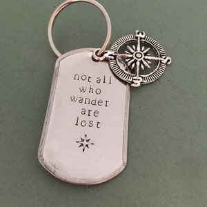 Not All Who Wander Are Lost Keychain
