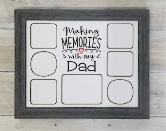 Making Memories With My Dad Photo Mat - Dad Frame, Dad Gift, Fathers Day Gift, Picture Frame Collage