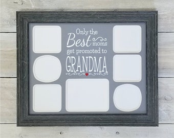 Only The Best Moms get Promoted to GRANDMA Photo Mat - Grandma Gift, Grandma Frame, Gift for Mom, Mothers Day Gift, Grandma Picture Frame