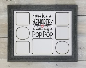 Making Memories With My Pop Pop Photo Mat - Pop Pop Frame, Pop Pop Gifts, Photo Collage, Picture Frame Collage