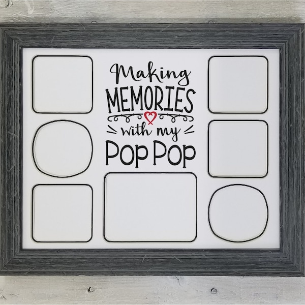 Making Memories With My Pop Pop Photo Mat - Pop Pop Frame, Pop Pop Gifts, Photo Collage, Picture Frame Collage