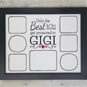 Only The Best Moms get Promoted to GIGI Photo Mat - Gigi Frame, Gigi Gifts, Gift for Gigi