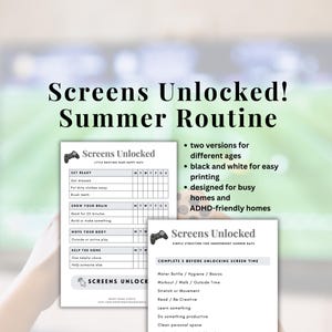 May include: Two black and white printable summer routine charts titled "Screens Unlocked!" with a video game controller graphic. The charts include sections for daily tasks like getting ready, brain activities, and helping at home.