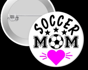 Soccer Mom - 1.25", 1.75", or 2.25" Pin back or Flat back Button-Craft Emb./Acc.-Badge Reel Cover, Bookmark, Magnets, Hair Bows, Hair Clip