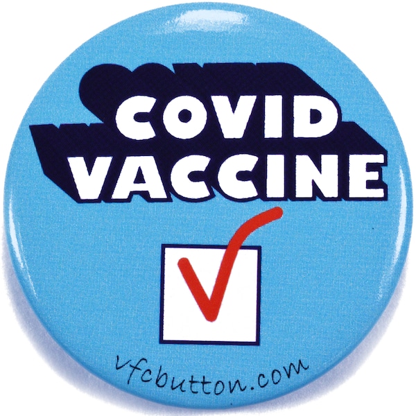 Vaccinated for Covid 19 Blue Button Pin 1.5" - Single Pack