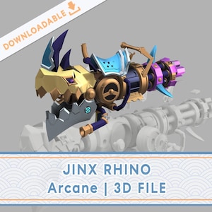 Jinx&#39;s Rhino | Arcane League of Legends 3D FILE