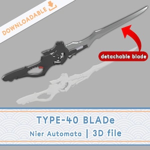 Type-40 Sword - Nier automata | 3D file
