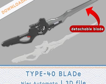 Espada Tipo 40 - Nier Automata / Archivo 3D