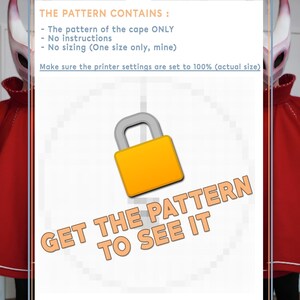 May include: Image features a red cape with white trim and a mask. The text reads: "THE PATTERN CONTAINS: - The pattern of the cape ONLY - No instructions - No sizing (One size only, mine) Make sure the printer settings are set to 100% (actual size) GET THE PATTERN TO SEE IT."