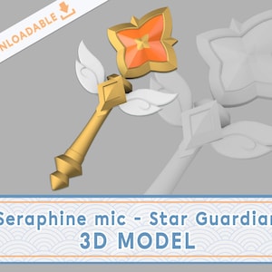 Seraphine microphone Star Guardian | League of Legends 3D FILE