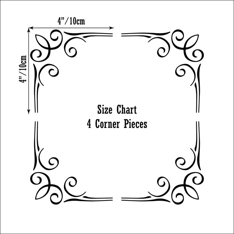 May include: A set of four black decorative corner pieces arranged in a square frame. The text Size Chart 4 Corner Pieces is centered. Each corner piece measures 4 inches by 4 inches as indicated by the dimension arrows in the top left corner.