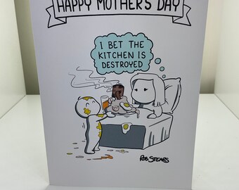 Mother’s Day Card - ruined kitchen