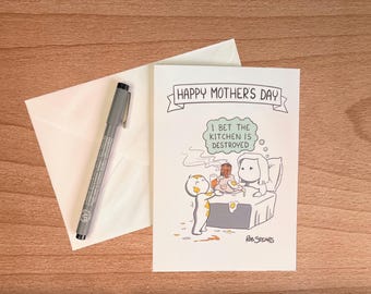Mother’s Day Card - ruined kitchen