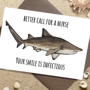 Il vaut mieux appeler une infirmière, votre sourire est contagieux - Requin nourrice gris - Requin tigre des sables - Carte de motivation - Carte de rétablissement